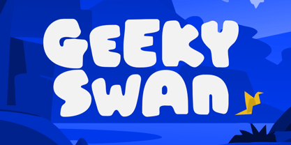 Geeky Swan Font Poster 1