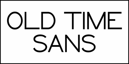 Old Time Sans JNL Font Poster 2