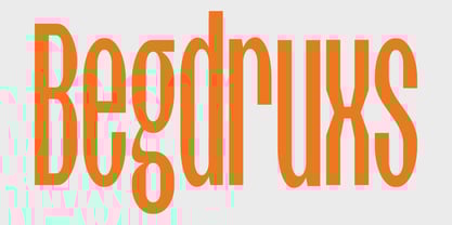 Begdruxs Font Poster 1