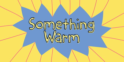 Something Warm Font Poster 1