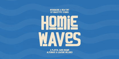 Homie Waves Font Poster 1