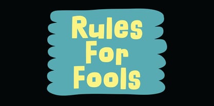 Rules For Fools Font Poster 1