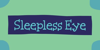 Sleepless Eye Font Poster 1