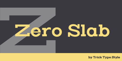 Zero Slab Font Poster 1