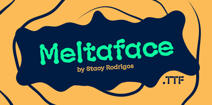 Meltaface Font Poster 1