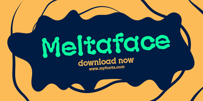 Meltaface Font Poster 5