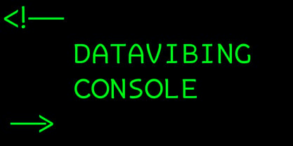 Datavibing Console Font Poster 1