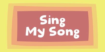 Sing My Song Font Poster 1