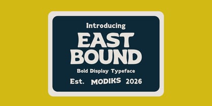 East Bound Font Poster 1