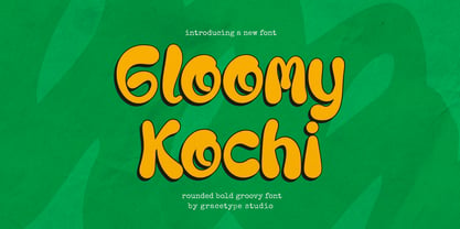 Gloomy Kochi Font Poster 1