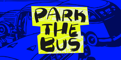 Park The Bus Font Poster 1