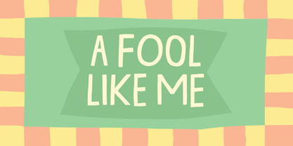 A fool like me Font Poster 1