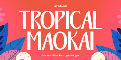Tropical Maokai Font Poster 1