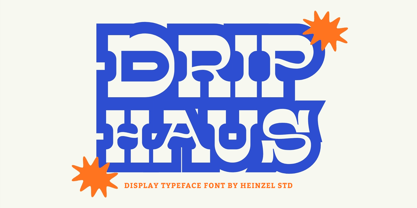 Drip Haus Font Poster 1