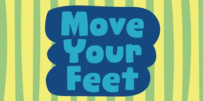 Move Your Feet Font Poster 1