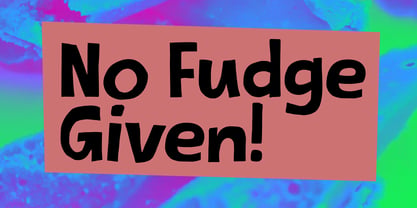 No Fudge Given Pro Font Poster 1