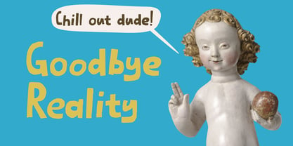 Goodbye Reality Pro Font Poster 1