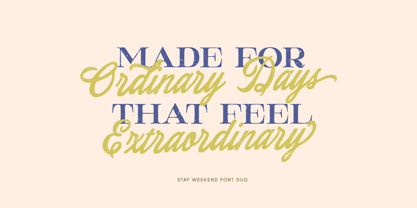 Stay Weekend Font Poster 3
