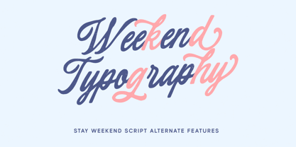 Stay Weekend Font Poster 9