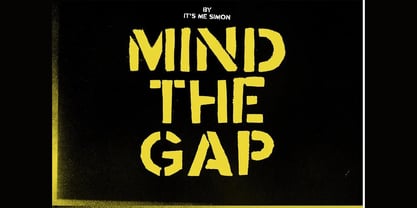 Mind The Gap Font Poster 1