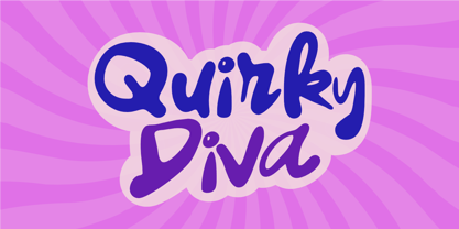 Quirky diva Font Poster 1