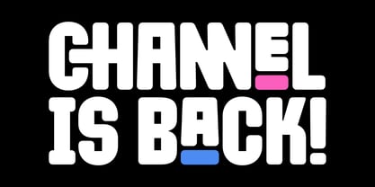 Channel Is Back Font Poster 1