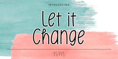 Nm Let it Change Font Poster 1