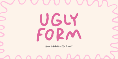 Ugly Form Font Poster 1