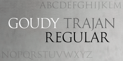 Goudy Trajan Pro Font Poster 2