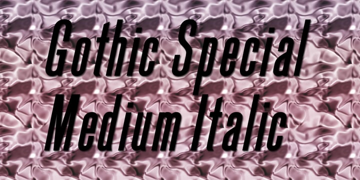 Gothic Special Medium Italic Font Poster 1
