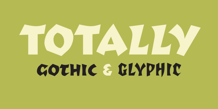 Totally Gothic & Totally Glyphic Font Poster 1