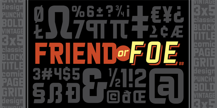 Friend Or Foe BB Font Poster 3