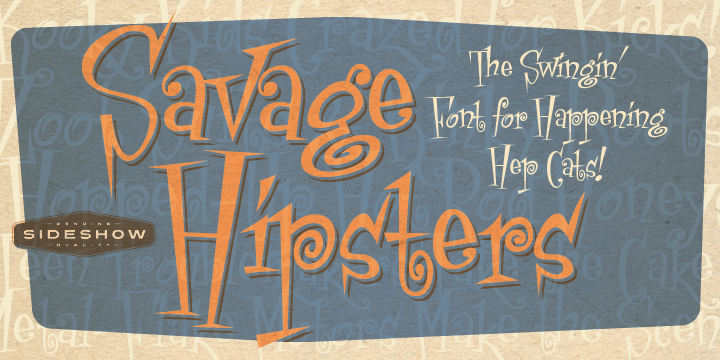 Savage Hipsters Font Poster 1