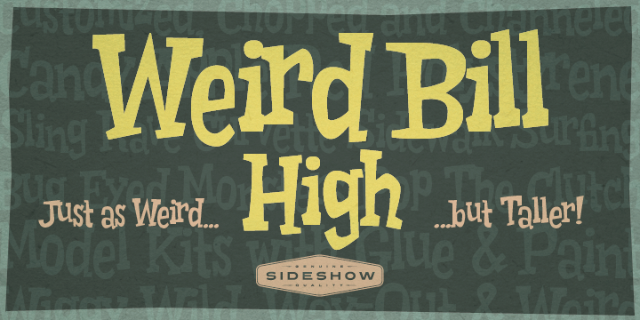 Weird Bill High Font Poster 1