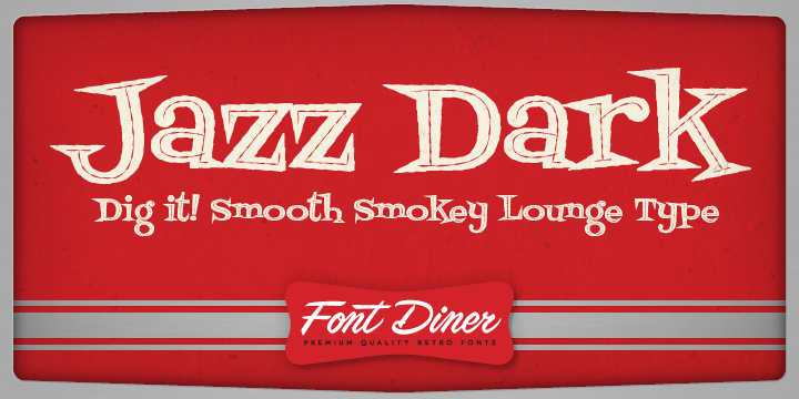 Fontdinerdotcom Jazz Dark™