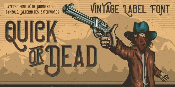 Quick Or Dead Font Poster 5