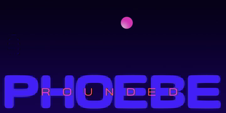 Phoebe Rounded Font Poster 8
