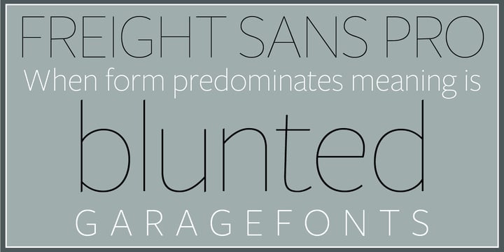 Freight Sans HPro Hairlines