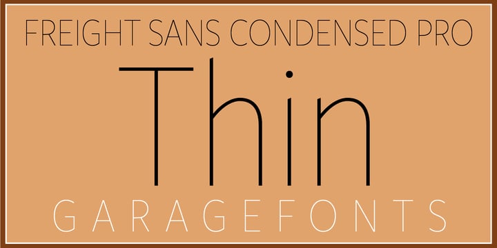 Freight Sans HCnd Pro Hairlines