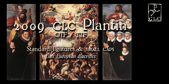 2009 GLC Plantin Font Poster 1