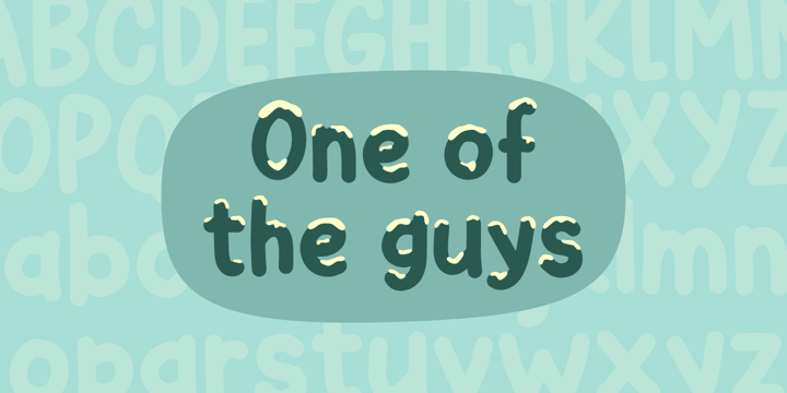 One of the guys Font Poster 8