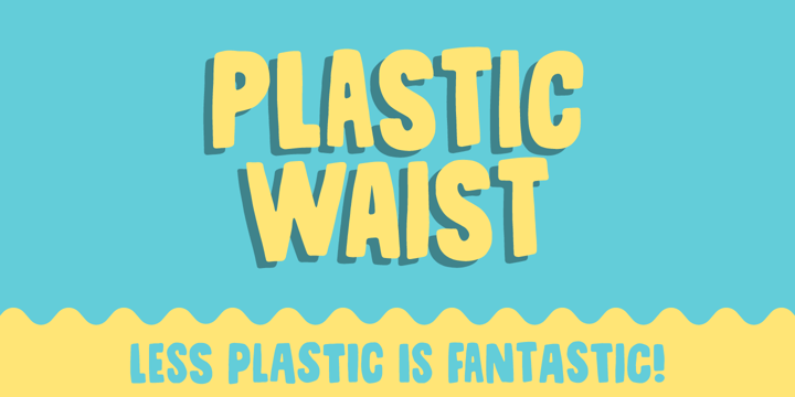 Plastic Waist Font Poster 1