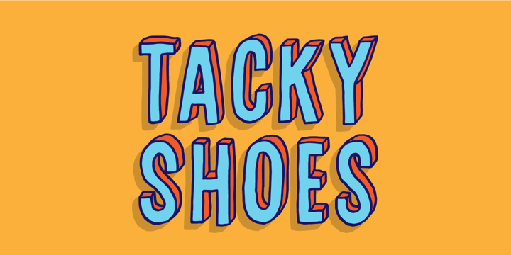 Tacky Shoes Font Poster 1