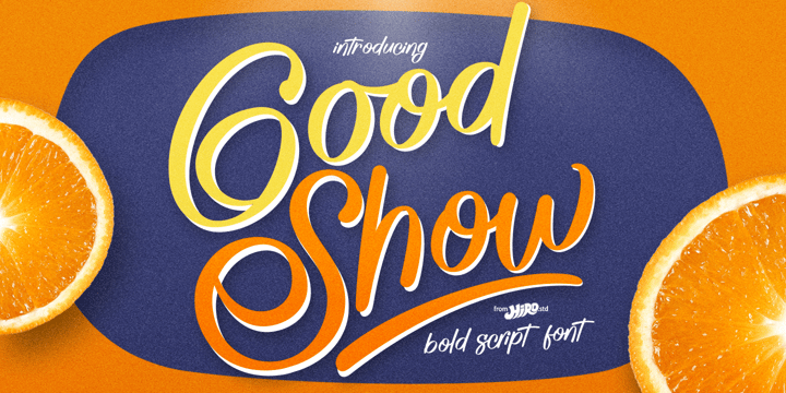 Good Show Font Poster 1