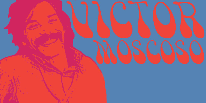 Victor Moscoso Font Poster 1