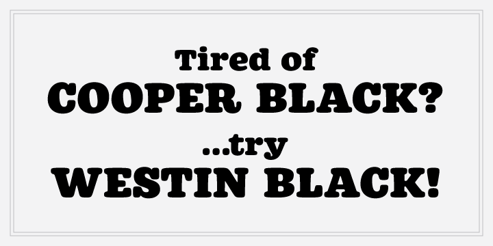 Westin Black Font Poster 2