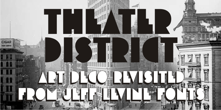 Theater District JNL Font Poster 1