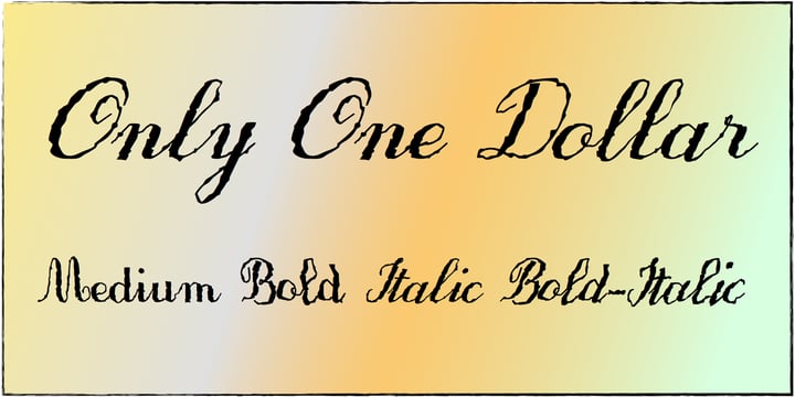 Only One Dollar Font Poster 1