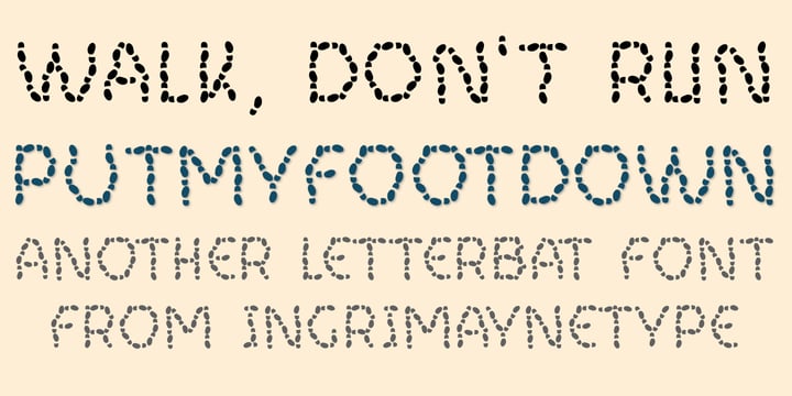 Put My Foot Down Font Poster 1