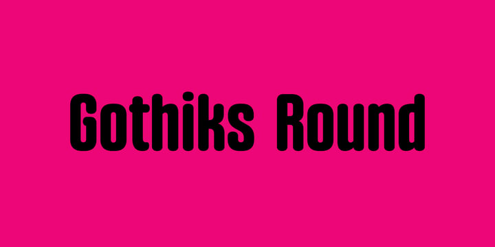Gothiks Round Font Poster 1